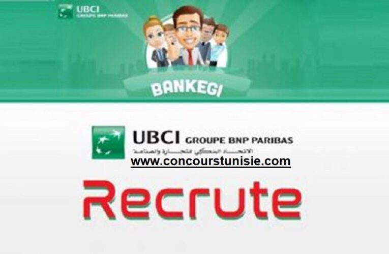 UBCI recrute CHARGÉ CLIENTÈLE AVEC CAISSE