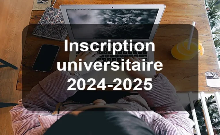 التسجيل الجامعي عن بعد 2024 / 2025 – Inscription En ligne